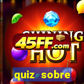 quiz sobre conhecimentos gerais